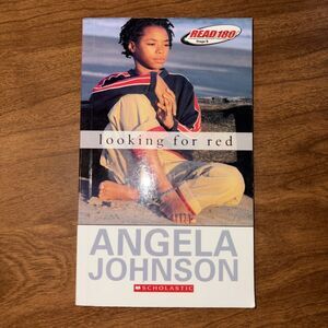 Looking For Red Scholastic Read 180 Stage 8 By Angela Johnson
